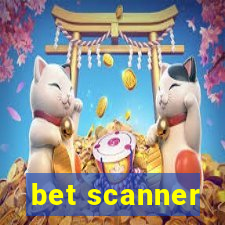 bet scanner